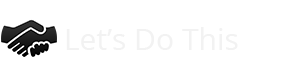 Let's Do This